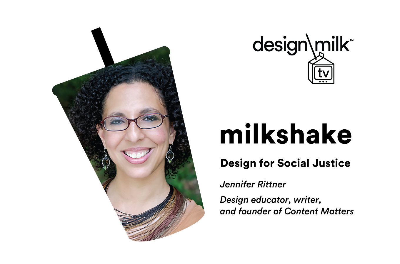 DMTV Milkshake: Jennifer Rittner Discusses Design + Social Justice