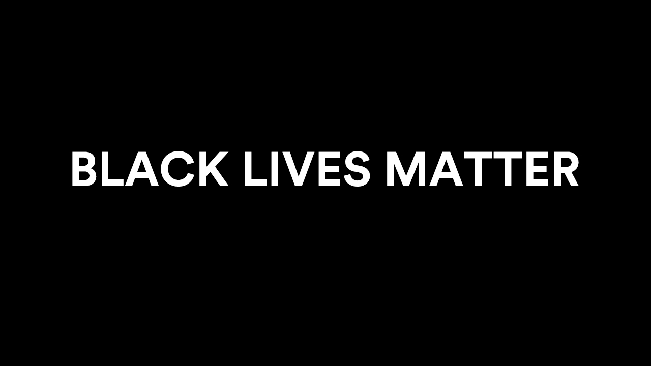 We Stand Together Against Racism: Black Lives Matter