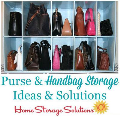 Purse &Amp; Handbag Storage Ideas &Amp; Solutions